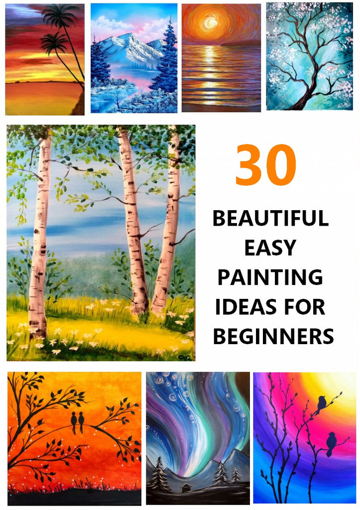 30 Easy Landscape Paintings, Easy Oil Painting Ideas for Beginners, Simple Acrylic Painting Ideas, Easy Canvas Painting Ideas, Easy Modern Paintings for Kids