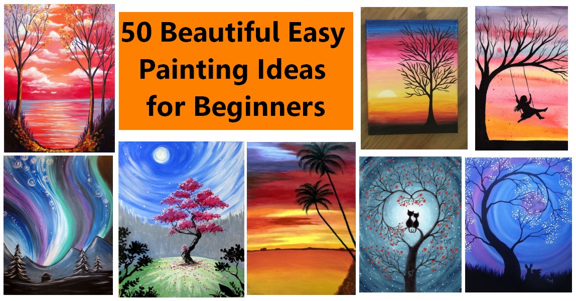 50 Easy Landscape Painting Ideas for Beginners, Easy Acrylic Paintings